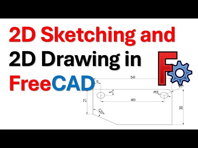 2D Sketching and 2D Drawing in FreeCAD - Complete Tutorial