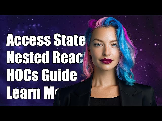 Accessing State in Nested React Components Wrapped by HOCs: A Guide