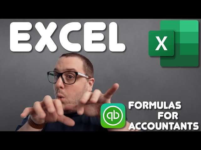 Excel for Accounting - 10 Excel Functions You NEED to KNOW! with QuickBooks Online!