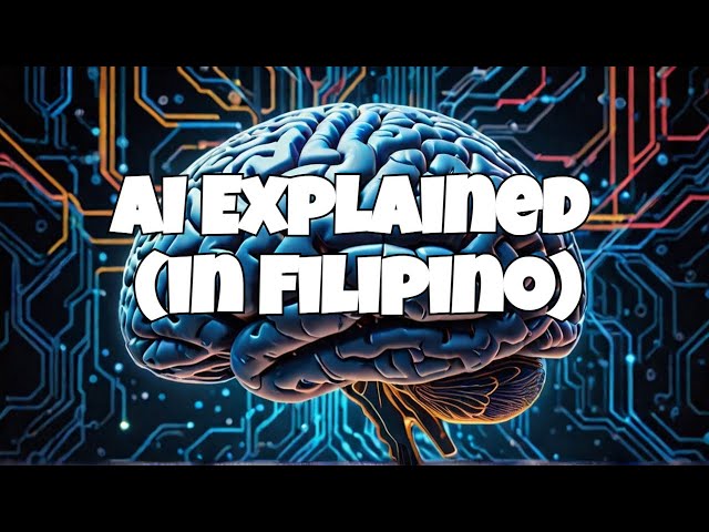 Understanding Artificial Intelligence (Tagalog)