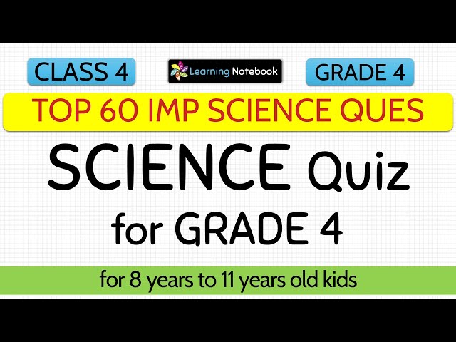 Science Quiz for class 4 - Science quiz questions and answers for class 4