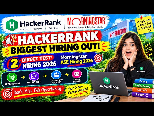 😱Hackerrank Biggest Hiring Out | 2 - Direct Test Hiring 2026 | Morningstar ASE Hiring 2026