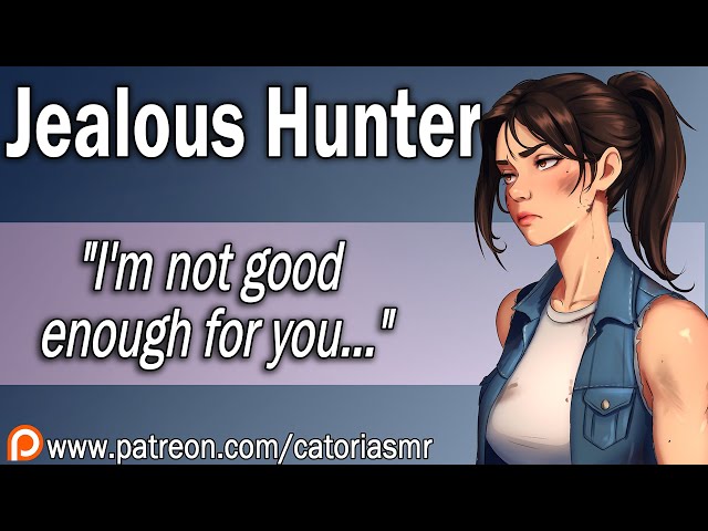 ASMR | Your Hunter is Jealous [Southern Accent] [Zombie Apocalypse] [Friends to Lovers]