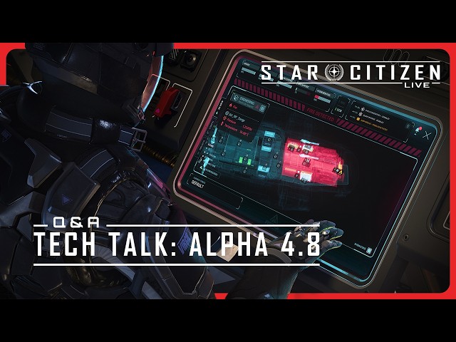 Star Citizen Live: Tech Talk
