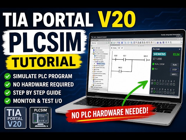 Siemens TIA Portal V20 PLCSIM Tutorial | How to Simulate PLC Program Without Hardware