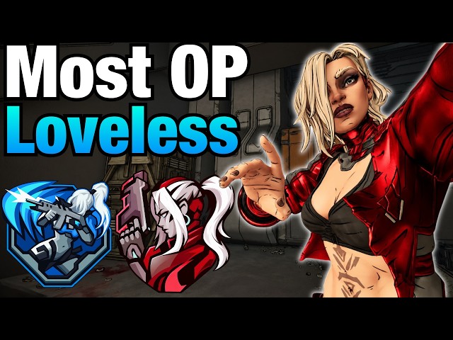 MOST OP LOVELESS Build in Borderlands 4