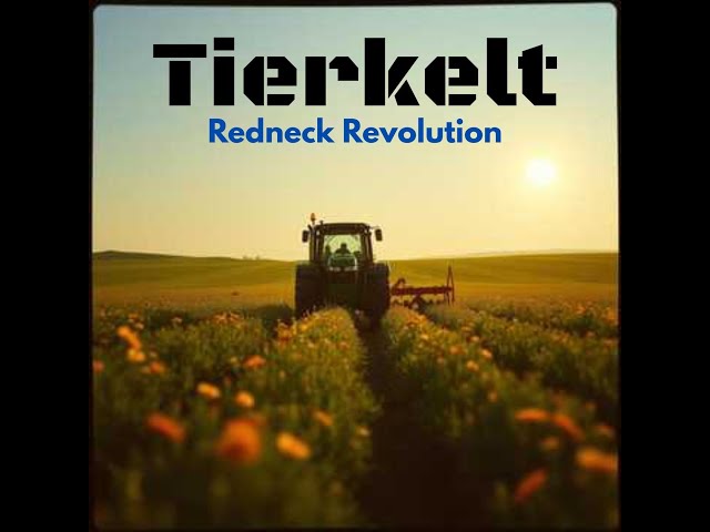 Redneck Revolution | Tierkelt | Lyric