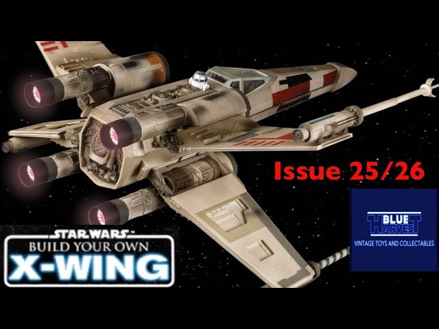 Star Wars Build Your Own X-Wing Issue 25/26