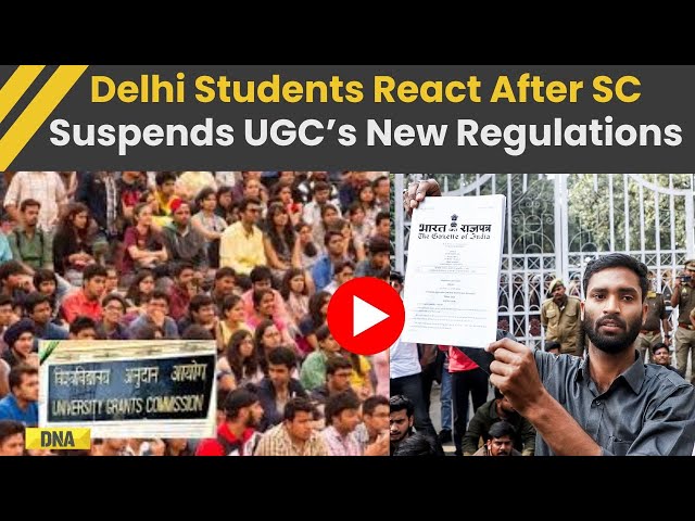 UGC New Rule 2026 Row: Delhi & JNU Students React After Supreme Court Blocks New UGC Regulations