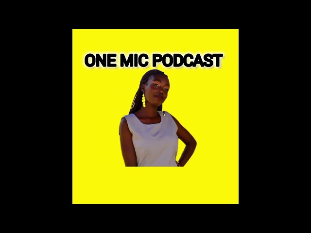 ONE MIC PODCAST|Introduction