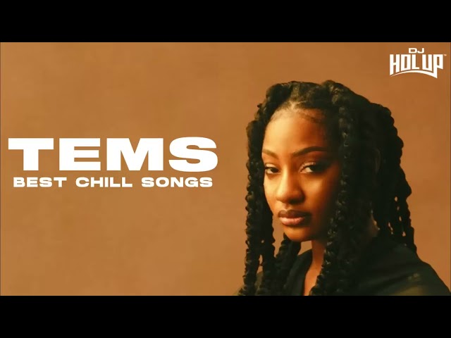 Tems Music Playlist