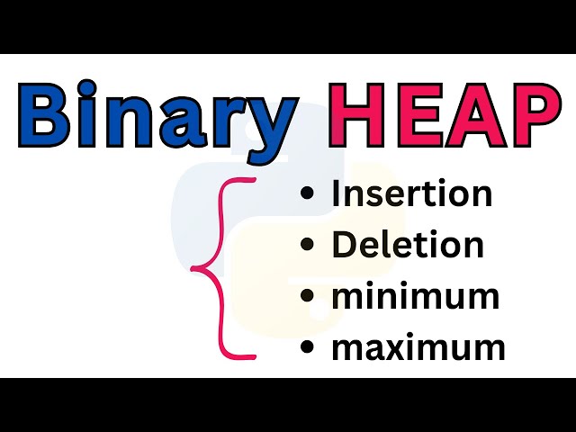 Binary Heap Operations | Data Structure