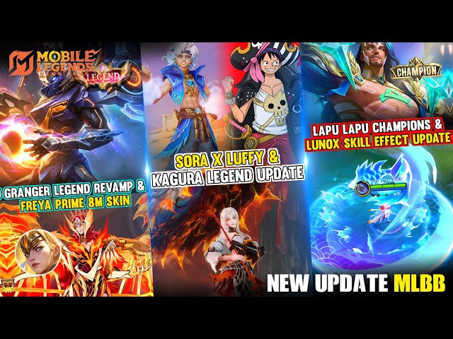 KAGURA LEGEND OPTIMIZED | GRANGER LEGEND UPDATE | FREYA PRIME M8 SKIN | LAPU LAPU CHAMPIONS