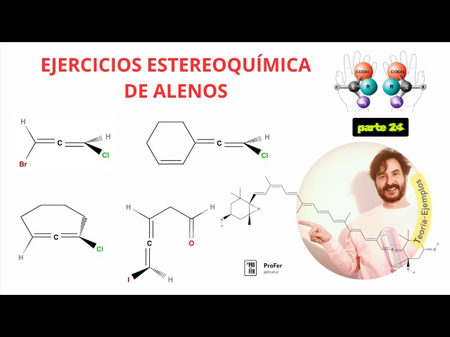 139 EJERCICIOS DE ALENOS. ESTRUCTURA, EJEMPLOS, ESTEREOQUÍMICA.
