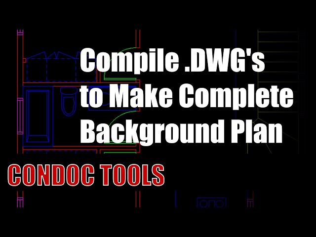 03:  Compile Background Drawings in CAD
