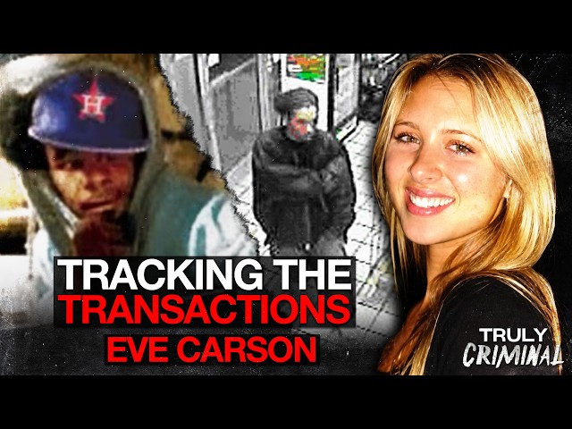 Snatched In The Night: The Last Hours Of Eve Carson