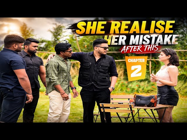 She Realized Her Mistake After This ! (Chapter 2) - Prank Gone Wrong | ANS Entertainment 2026