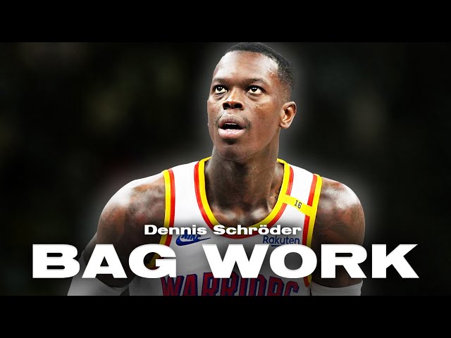 Work Bag: Dennis Schröder