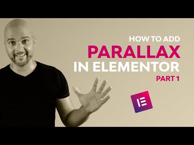 How To Add Parallax Effect In Elementor - Part 1
