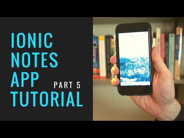 Ionic Notes App Tutorial - Part 5
