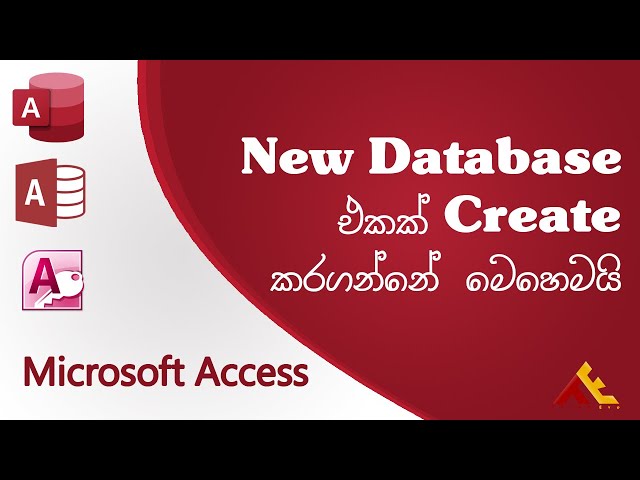 How to create new database on Microsoft Access | New Database එකක් Create  කරගන්නේ මෙහෙමයි (Sinhala)