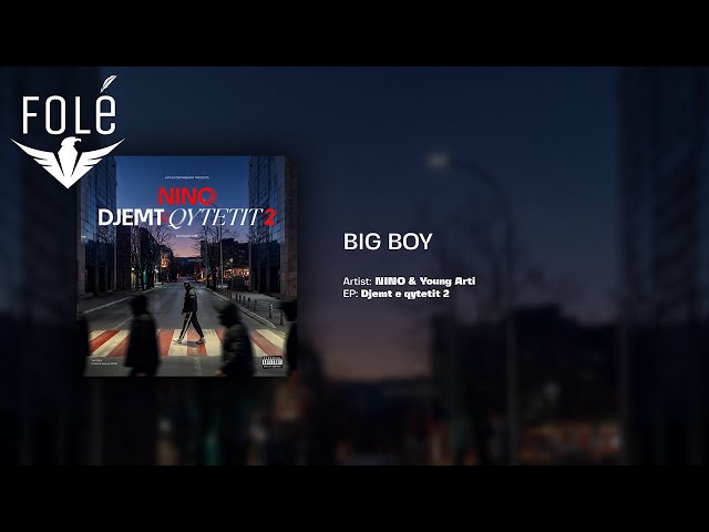 NINO - BIG BOY X Young Arti