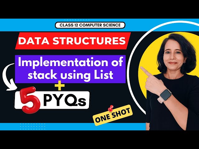 Data Structure STACK using LIST | QUESTIONS | PYQs | CBSE Class 12 Computer Science | HINDI
