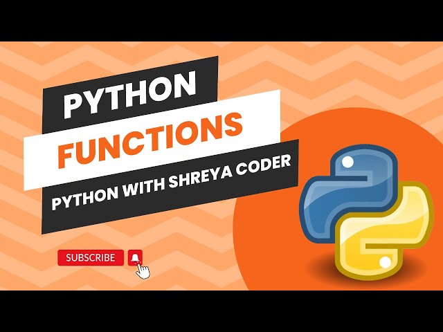 "Master Python Functions: Beginner to Advanced Tutorial | Simplified and Easy"@ShreyaCoder
