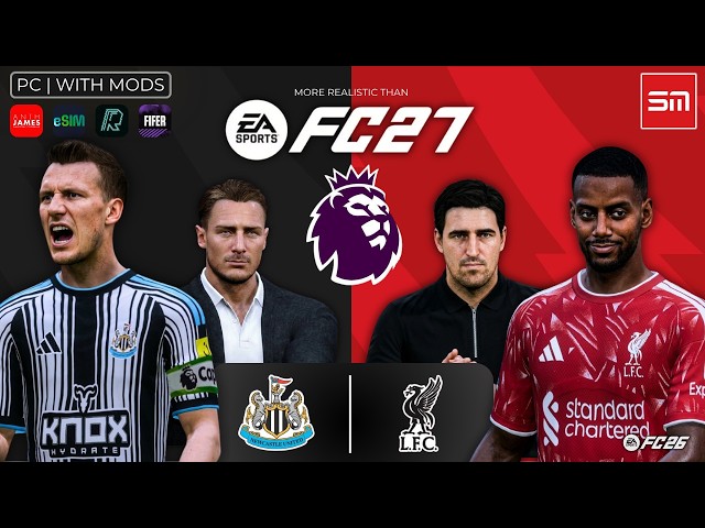 Newcastle vs Liverpool | Premier League 2026/27 | EA FC 26 with Mods (More Realistic Than FC 27)