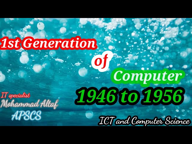 First Generation of computer | Features of First Generation | History of computer ‎| @altaf tec𝗵 