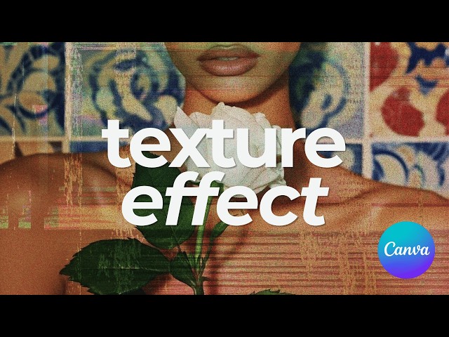 How to add texture to images in Canva (Free & Pro Tutorial)