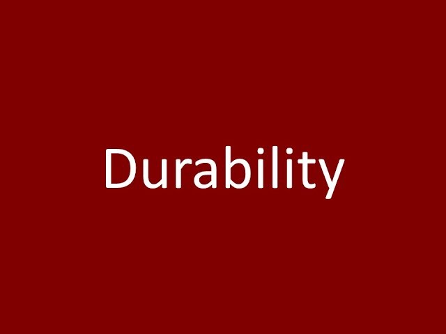 Durability