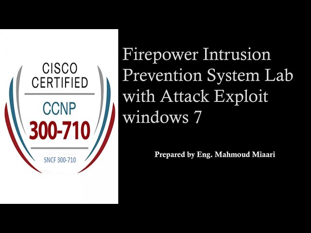30- Firepower Intrusion Prevention System Lab with Attack Exploit windows 7