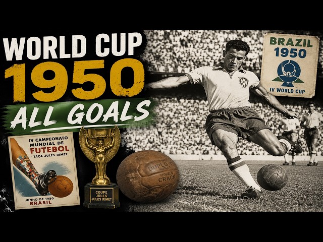 1950 World Cup - All goals