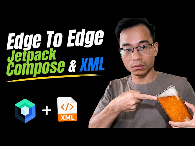 Master Android Edge-to-Edge in One Video