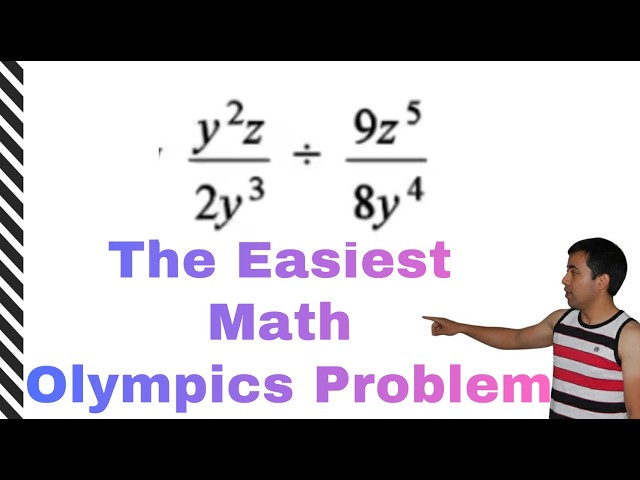 You Won’t Believe How Easy This Math Olympics Problem Really Is
