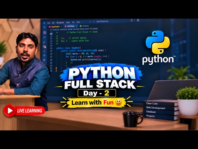 Python Full Stack | Day - 2 | Core Python | Learn with Fun | #python #pythonforbeginners