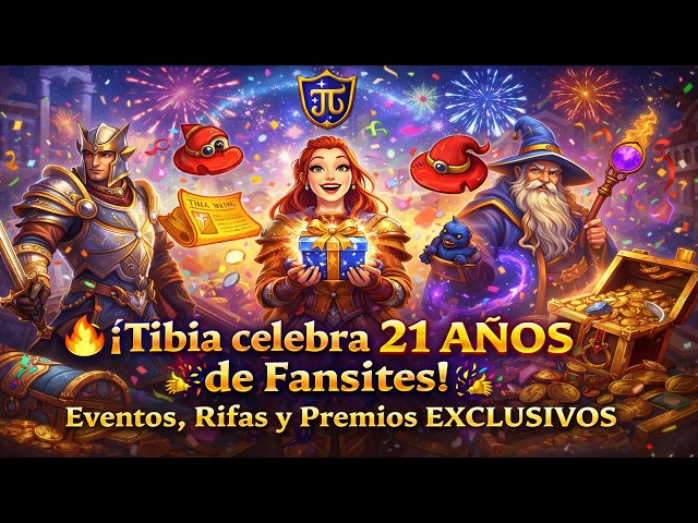 🔥 Tibia celebrates 21 YEARS of Fansites! 🎉 Exclusive Events, Raffles, and Prizes