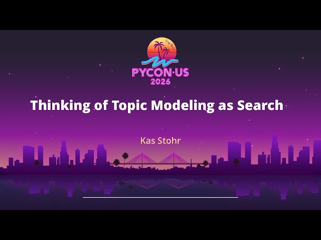 Thinking of Topic Modeling as Search - Kas Stohr