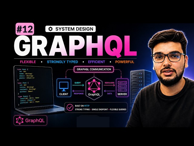 Part 12: GraphQL Tutorial | GraphQL vs REST API | System Design & Real-World Examples