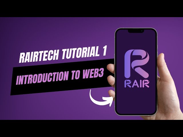 RAIRTECH Tutorial 1: Introduction to Web3