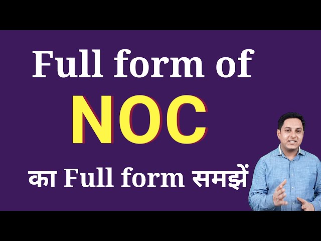 NOC full Form | full Form of NOC  | NOC ka full form Explained