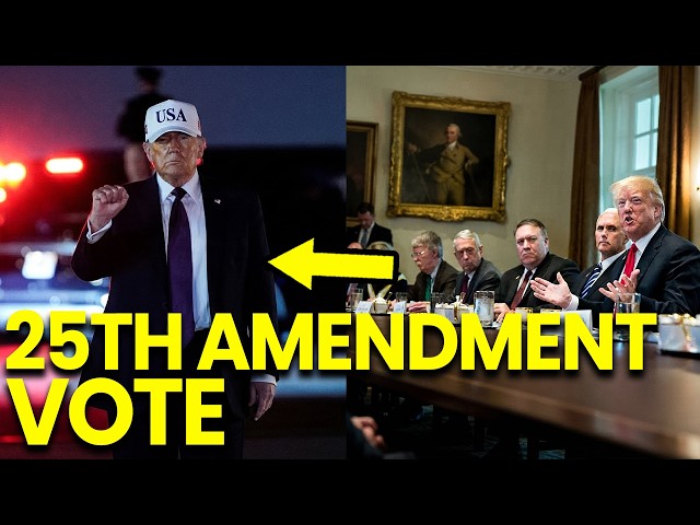 Cabinet PREPARES 25th Amendment Vote Trump's Allies SCRAMBLE