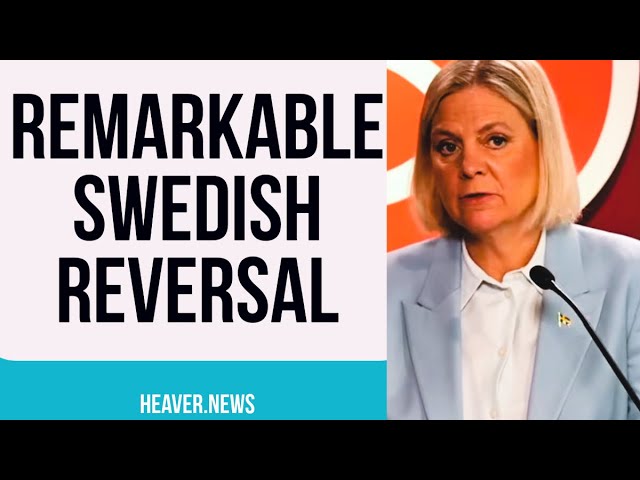 Fractured Sweden Indicates EXTRAORDINARY U-Turn