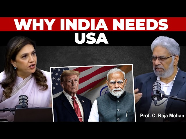 "If India wants to balance China, it needs decent ties with US" Prof C Raja Mohan