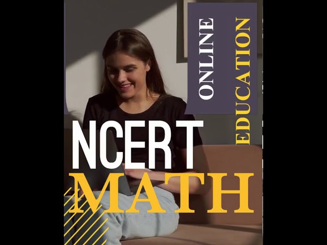 NCERT MATH Solutions || NCERT tutorials||  Ncert math class