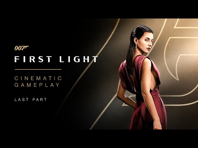 【007 First Light】Cinematic Gameplay Walkthrough Last Part | 4K Ultra | No Commentary No HUD
