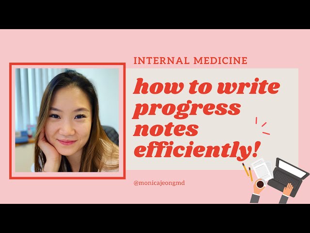 How to write progress notes efficiently / Tips for doctors and medical students