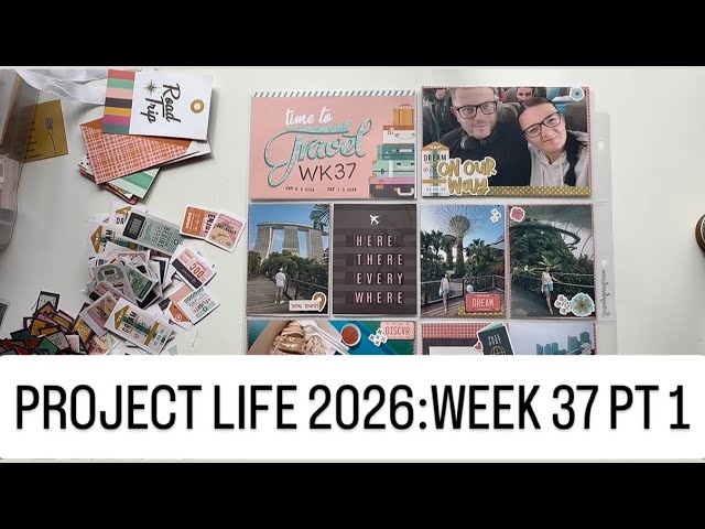 PROJECT LIFE 2026: Week 37 Part 1