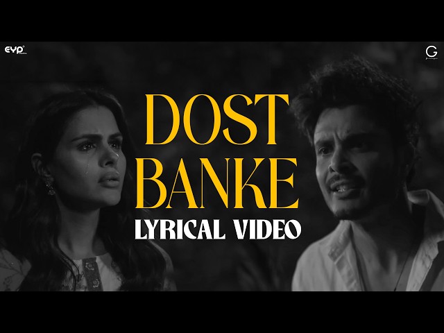 Dost Banke (Lyrical Video) Gurnazar ft. Priyanka Chahar Choudhary